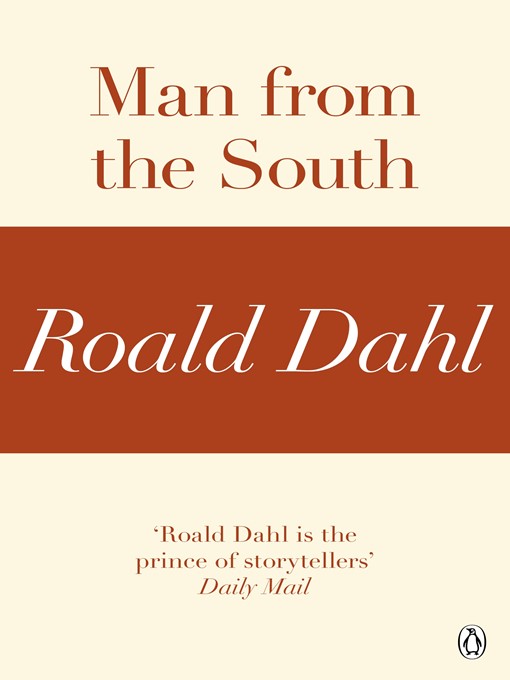 Title details for Man from the South (A Roald Dahl Short Story) by Roald Dahl - Wait list